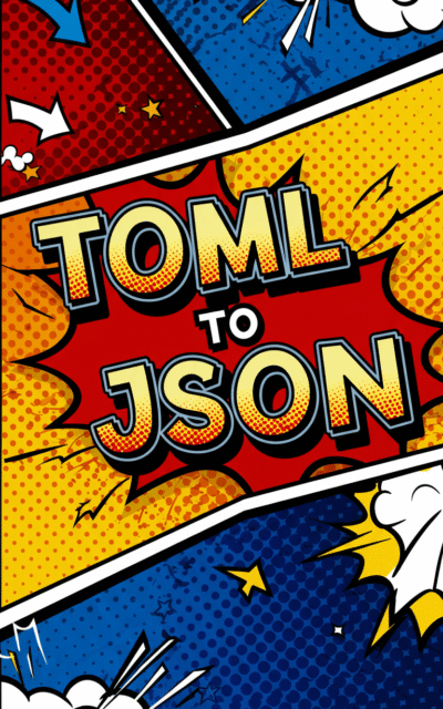 TOML 到 JSON 转换器